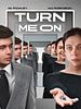Poster der Turn Me On