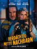 Poster der Verdächtig nette Nachbarn