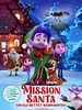 Poster der Mission Santa - Ein Elf rettet Weihnachten