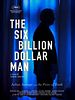 Poster der The Six Billion Dollar Man