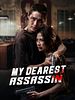 Poster der My Dearest Assassin