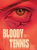 Poster der Bloody Tennis