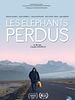 Poster der Les Éléphants perdus