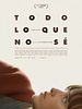Poster der Todo lo que no sé