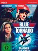 Poster der Blue Tornado - Männer wie Stahl
