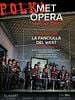 Poster der MET Opera Live im Kino: La Fanciulla Del West
