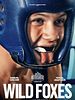 Poster der Wild Foxes