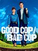 Poster der Good Cop/Bad Cop