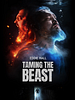 Poster der Taming The Beast