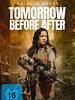 Poster der Tomorrow Before After