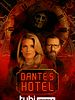 Poster der Dante's Hotel