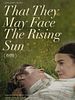 Poster der That They May Face the Rising Sun