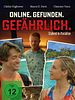 Poster der Online. Gefunden. Gefährlich.