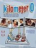 Poster der Km. 0 - Kilometer Zero