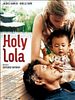 Poster der Holy Lola