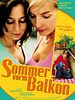 Poster der Sommer vorm Balkon
