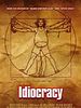 Poster der Idiocracy