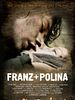 Poster der Franz + Polina