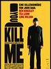 Poster der You Kill Me