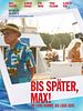 Poster der Bis später, Max!