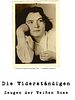 Poster der Die Widerständigen - Zeugen der Weißen Rose