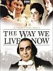 Poster der The Way We Live Now