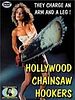 Poster der Hollywood Chainsaw Hookers - Mit Motorsägen spaßt man nicht