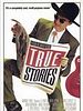 Poster der True Stories