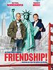 Poster der Friendship!