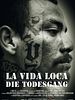 Poster der La Vida Loca - Die Todesgang