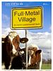 Poster der Full Metal Village