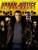Poster der Urban Justice - Blinde Rache