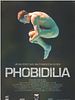 Poster der Phobidilia