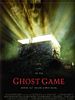 Poster der Ghost Game
