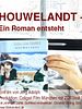 Poster der Houwelandt - Ein Roman entsteht