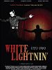 Poster der White Lightnin'