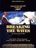 Poster der Breaking the Waves
