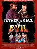 Poster der Tucker & Dale vs. Evil