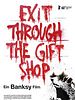 Poster der Banksy - Exit Through the Gift Shop