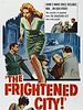 Poster der The Frightened City
