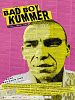 Poster der Bad Boy Kummer