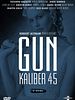 Poster der Gun - Kaliber 45
