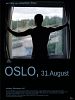 Poster der Oslo, 31. August