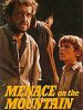 Poster der Menace on the Mountain