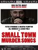 Poster der Small Town Murder Songs