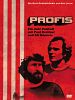 Poster der Profis - Ein Jahr Fußball mit Paul Breitner und Uli Hoeneß