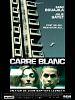 Poster der Carré blanc