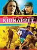 Poster der Gekidnappt