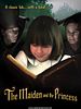Poster der The Maiden and the Princess