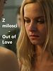 Poster der Aus Liebe: Out of Love